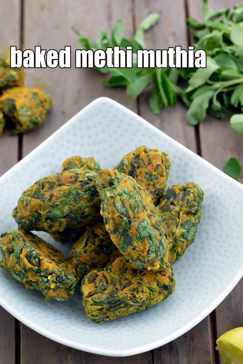 Baked methi muthia recipe | healthy baked muthiya | baked fenugreek dumplings | | Tarla Dalal