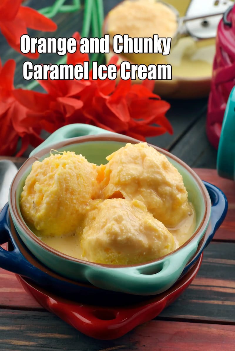 Orange and Chunky Caramel Ice Cream recipe |  Indian Style Homemade Orange Candy Ice Cream | | Tarla Dalal