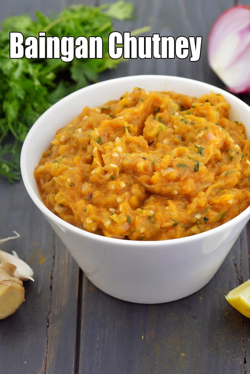 Baingan Chutney, Brinjal Chutney, Vankaya Chutney,  Vankaya Pachadi, Badanekayi Chutney | Tarla Dalal