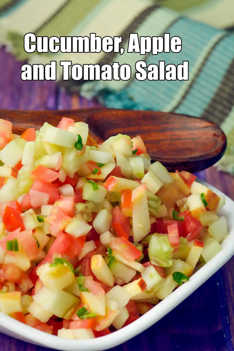 Cucumber, Apple and Tomato Salad | Tarla Dalal