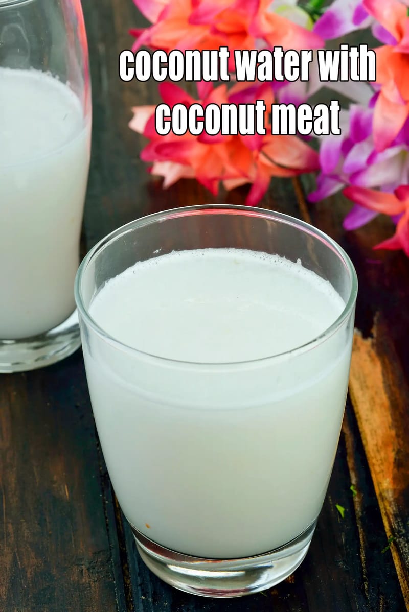 Coconut water with coconut meat | coconut water with malai | benefits of coconut water | nariyal ka paani with malai | | Tarla Dalal