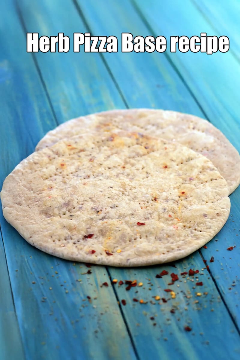 Herb Pizza Base recipe | Indian style herb pizza base | | Tarla Dalal