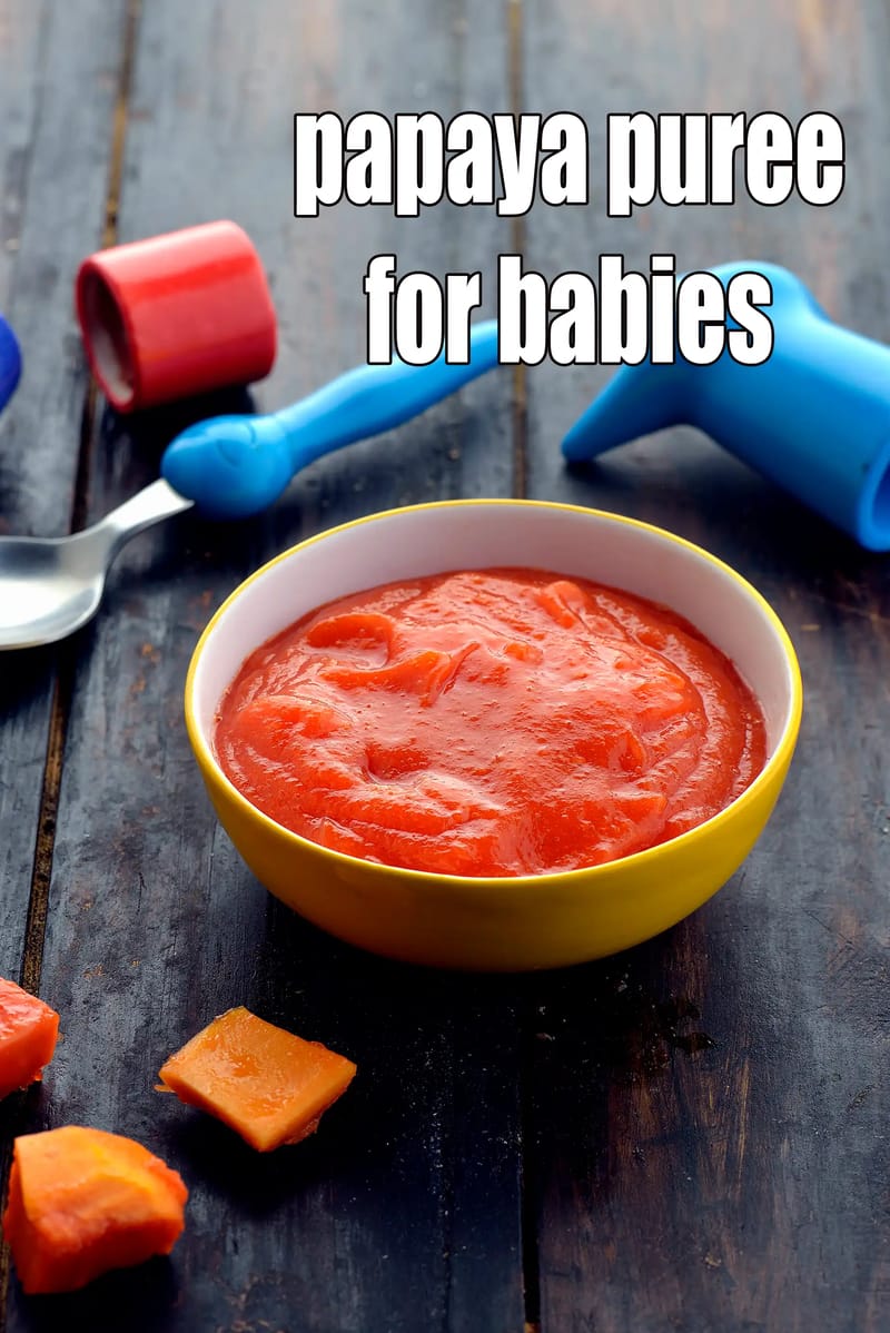 Papaya puree for babies | how to make papaya puree for babies | papaya puree for 6 month old baby | post surgery full fluid diet | | Tarla Dalal
