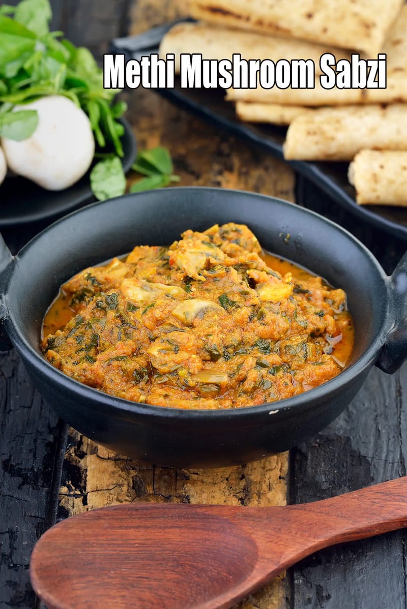Methi Mushroom Sabzi |  Veg Mushroom Semi- Dry Curry |  North Indian mushroom sabji | | Tarla Dalal