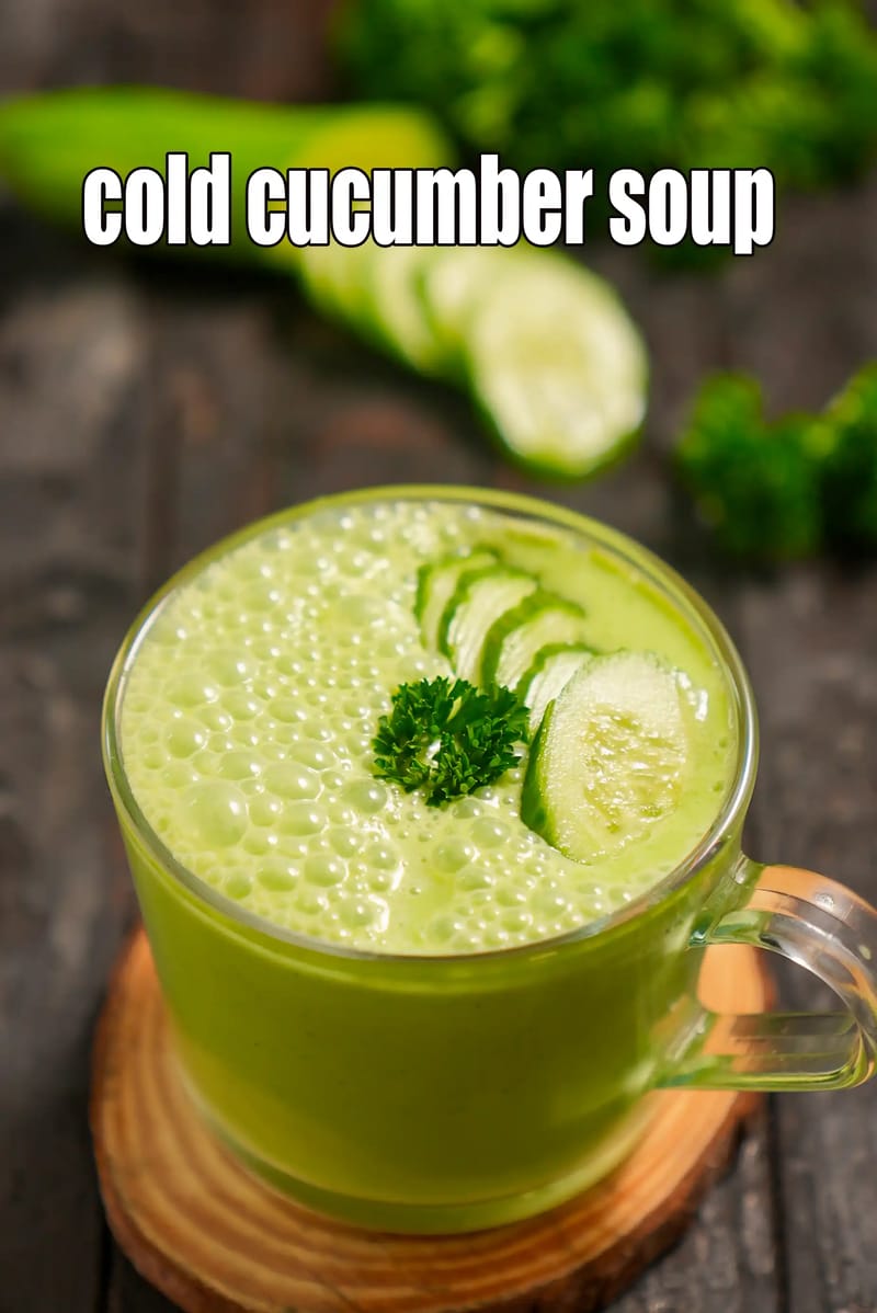 Cold cucumber soup | Indian style cucumber soup | healthy low calorie cold cucumber soup | | Tarla Dalal