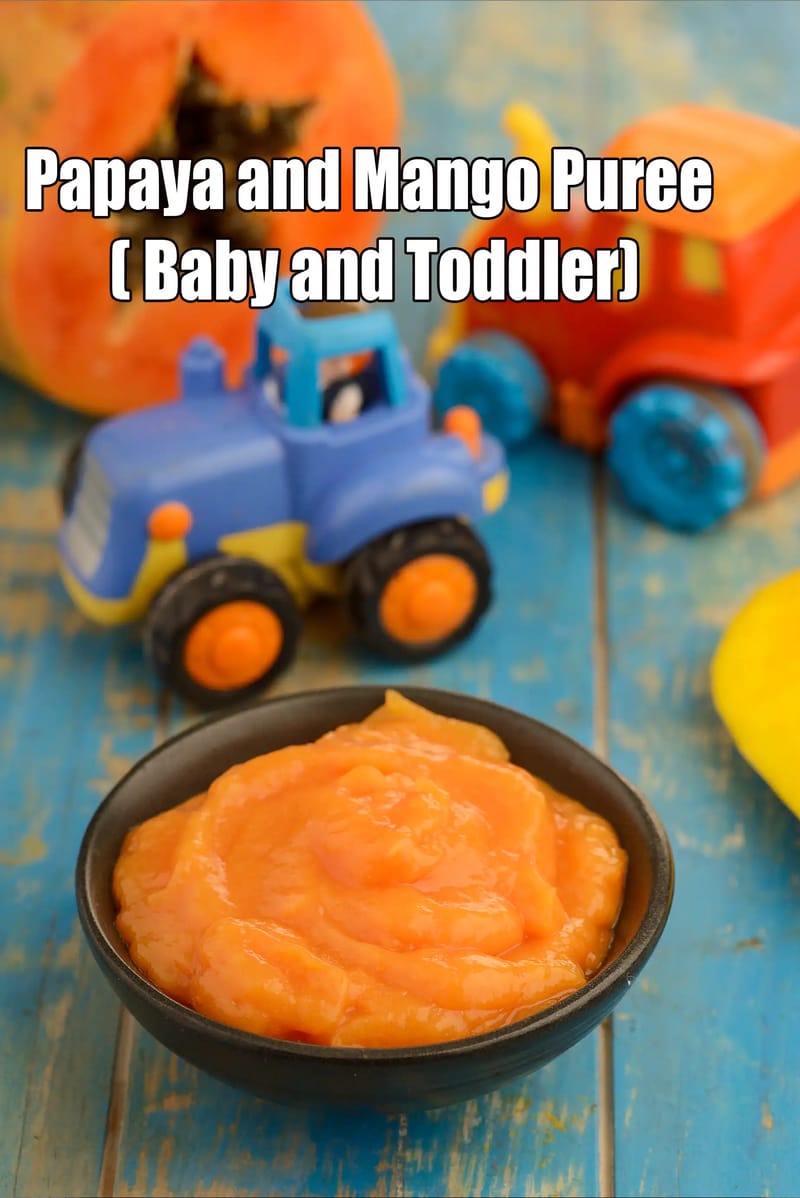 Papaya and Mango Puree for babies |  no sugar, salt  Papaya and Mango Puree for toddlers | healthy mango papaya puree | | Tarla Dalal
