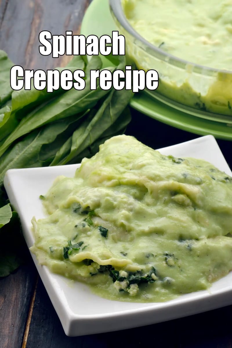 Spinach Crepes recipe, Mexican Recipes | Tarla Dalal