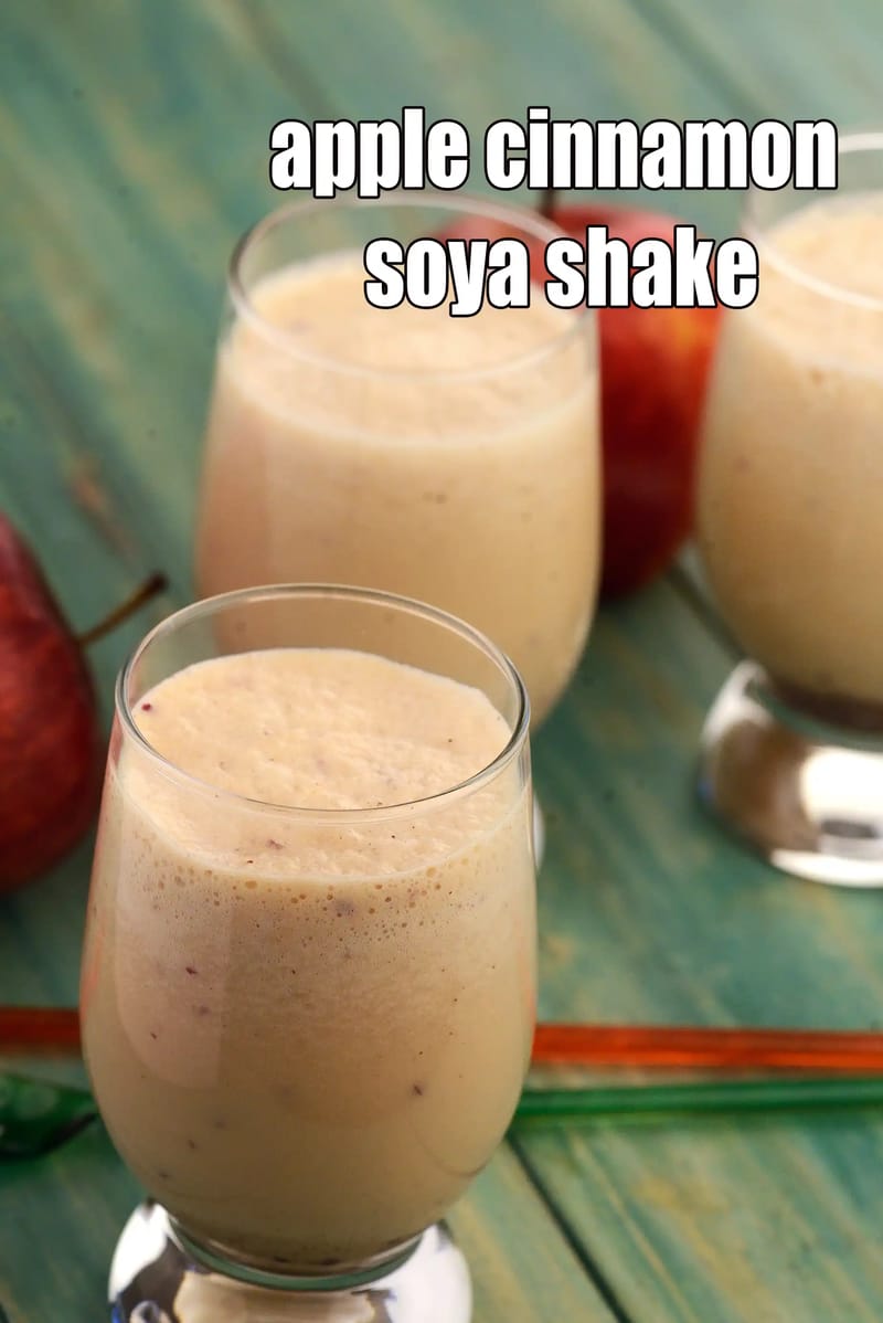 Apple cinnamon soya shake recipe | healthy Indian apple cinnamon soya milkshake | spiced apple soy drink | | Tarla Dalal