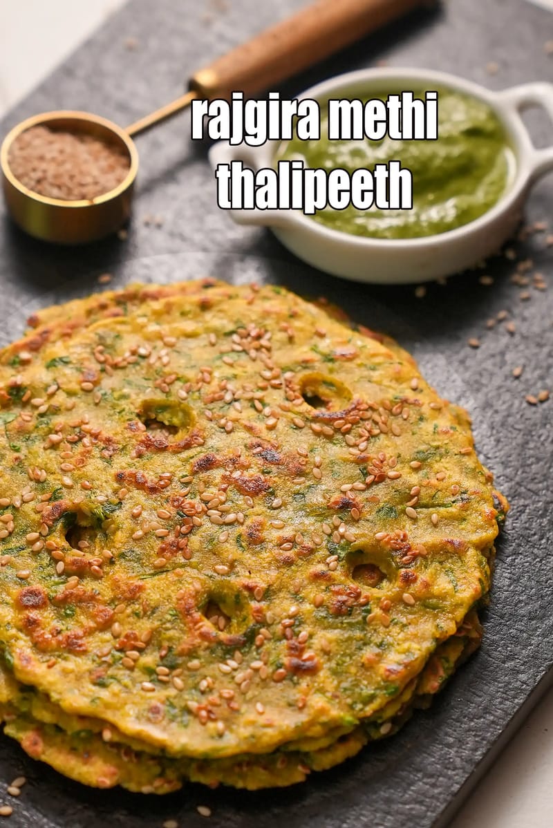 Rajgira Methi Thalipeeth 43082R Recipe | Tarla Dalal