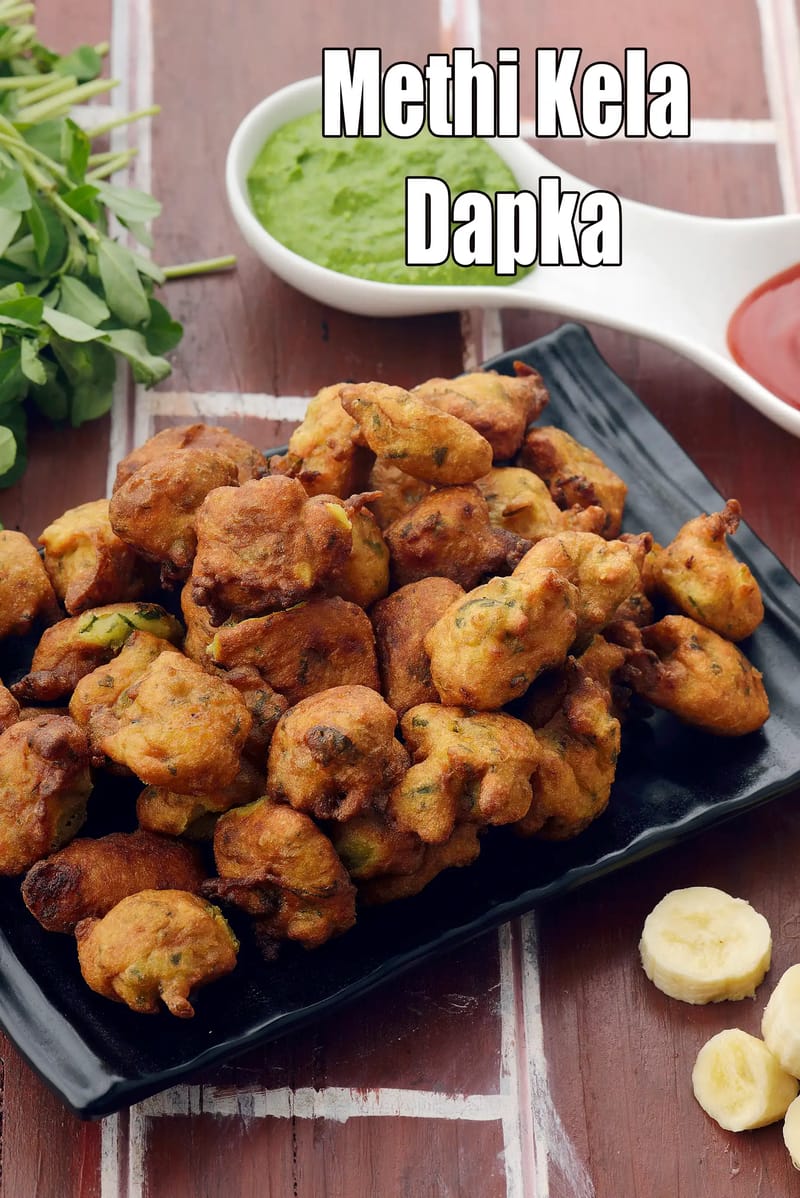 Methi Kela Dapka Recipe (Gujarati Methi Kela Snack) | Tarla Dalal