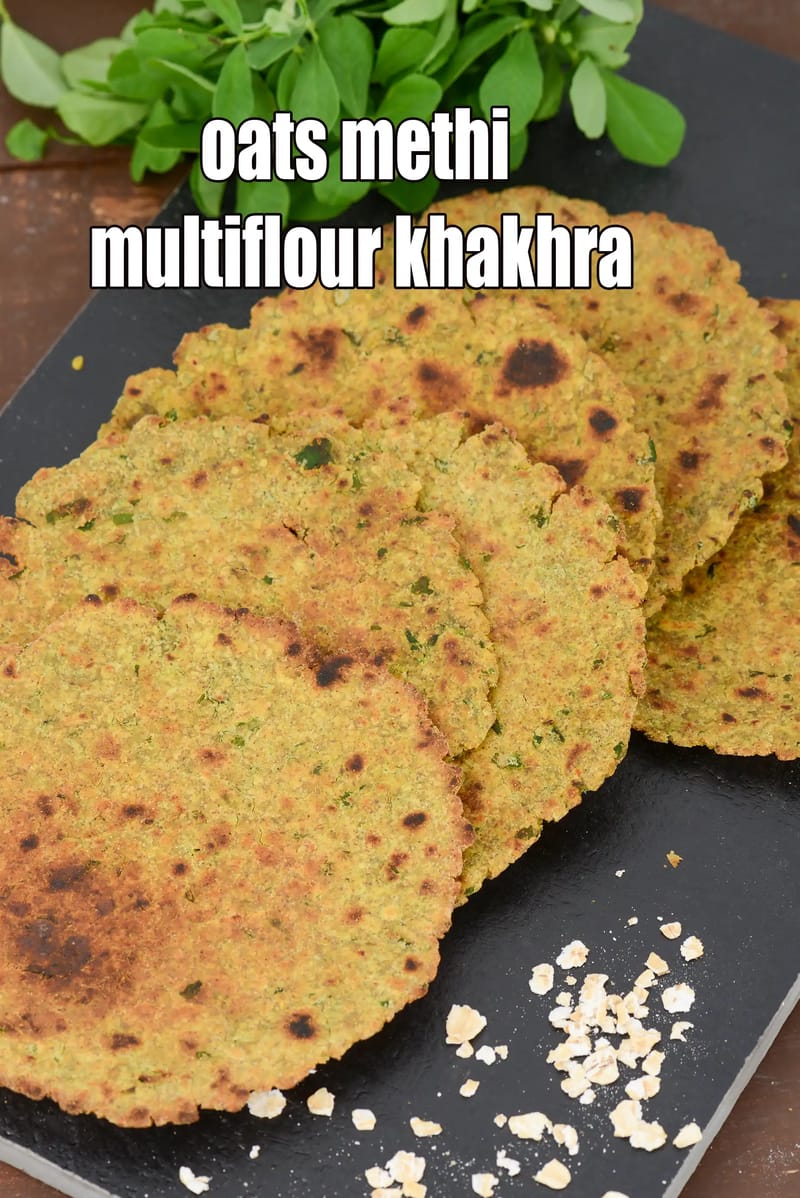 Oats methi multiflour khakhra recipe | healthy oats methi khakhra | Indian oats garlic khakhra | oats khakhra for weight loss | | Tarla Dalal