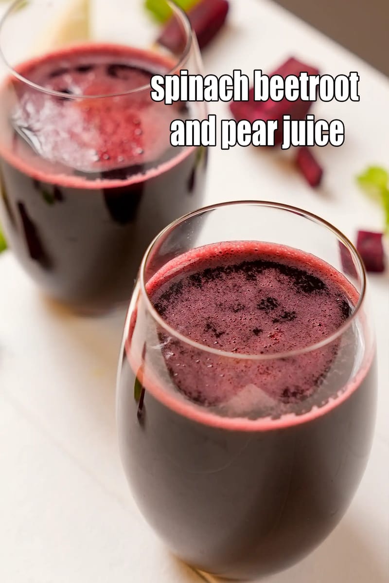 Spinach beetroot and pear juice recipe | detox Indian spinach beetroot juice | weight loss fruit and vegetable juice | | Tarla Dalal