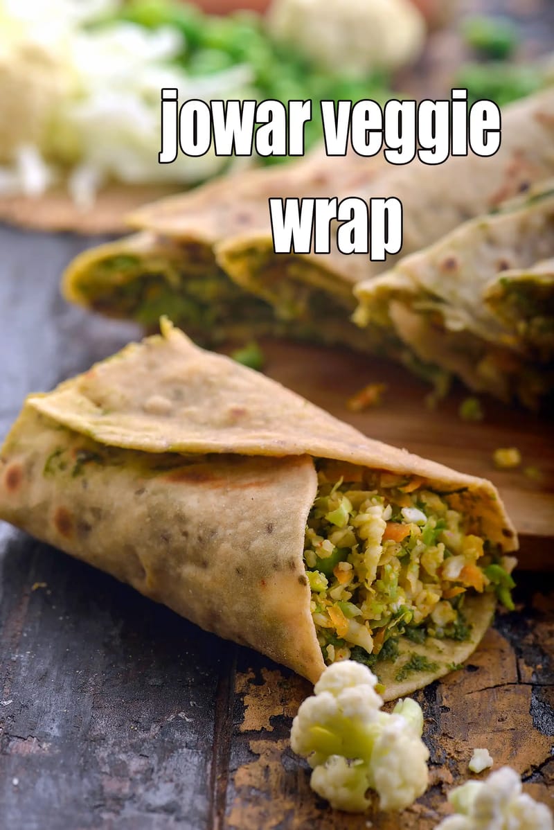Jowar veggie wrap recipe | healthy jowar vegetable roti | Indian sorghum veg wrap | | Tarla Dalal