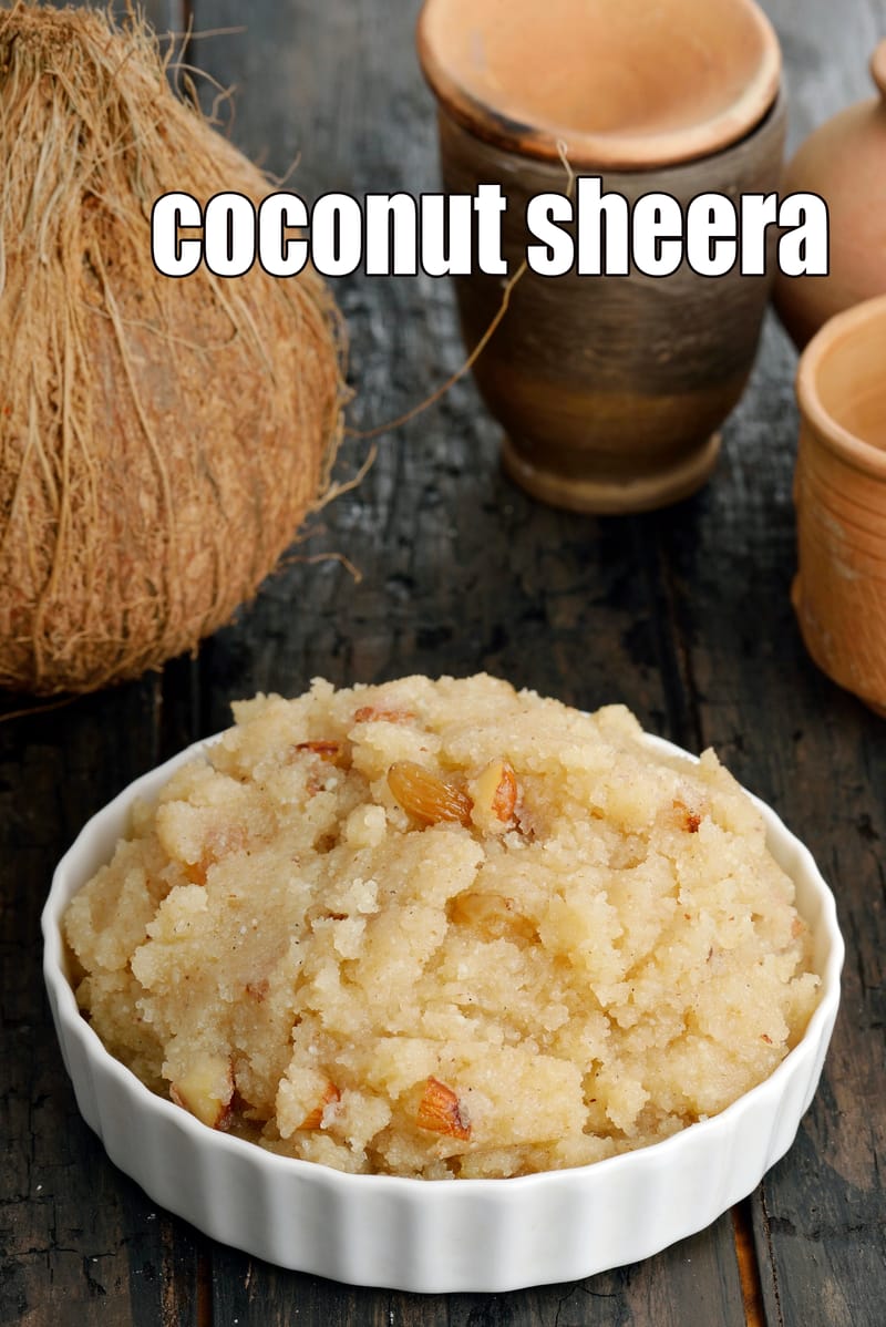 Coconut sheera | coconut rava sheera | nariyal sheera | coconut sheera with mava | | Tarla Dalal