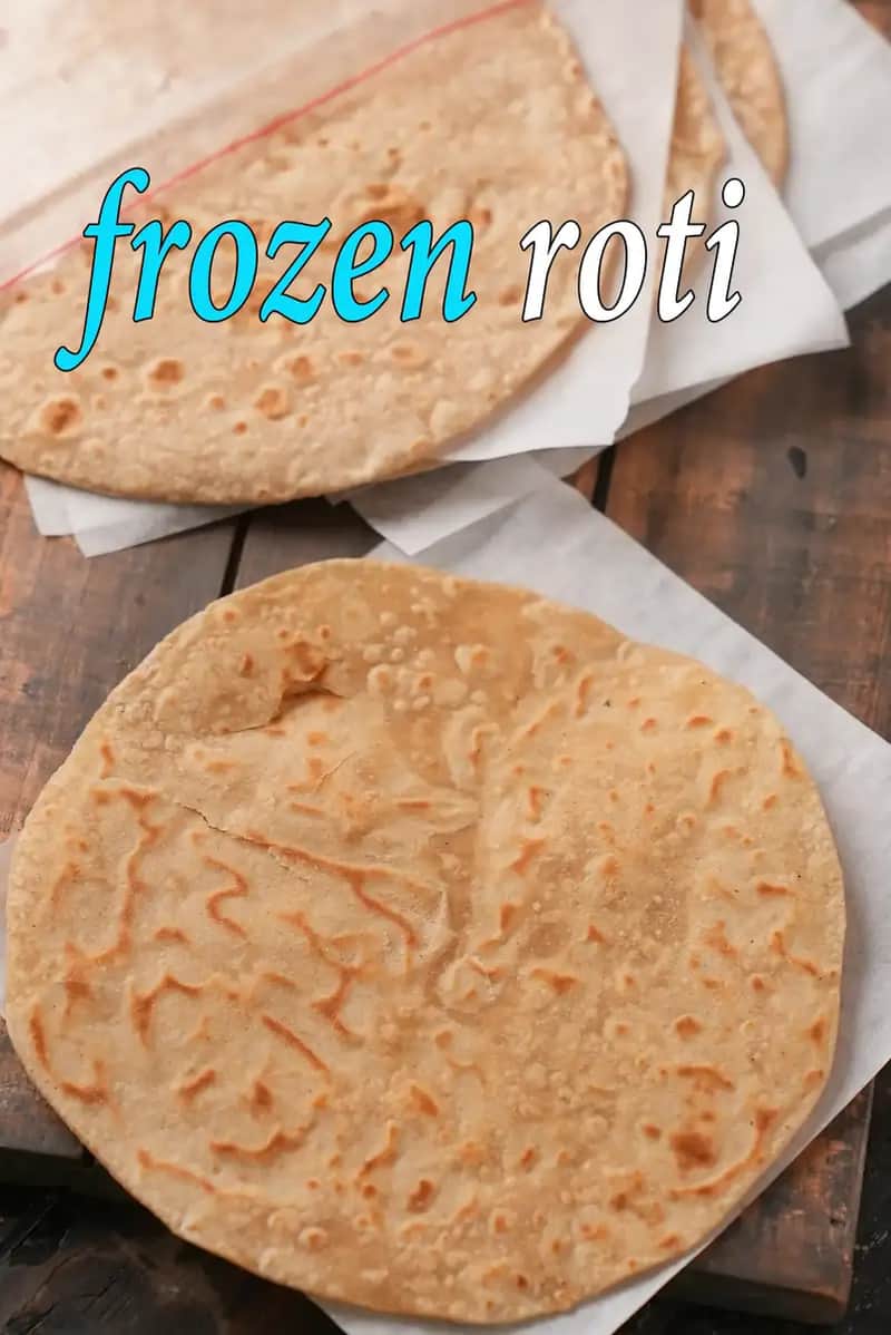 Frozen Roti Recipe (How To Freeze Whole Wheat Roti)