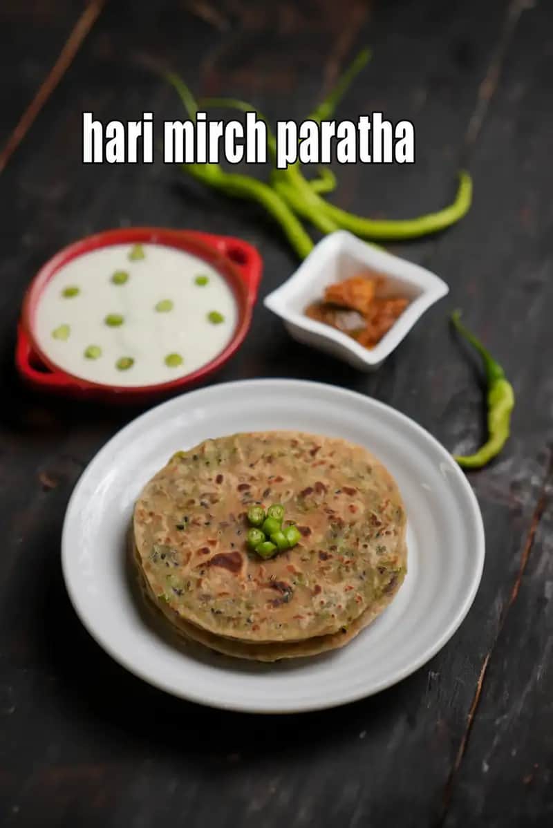 Hari Mirch Paratha Recipe (Green Chilli Paratha)