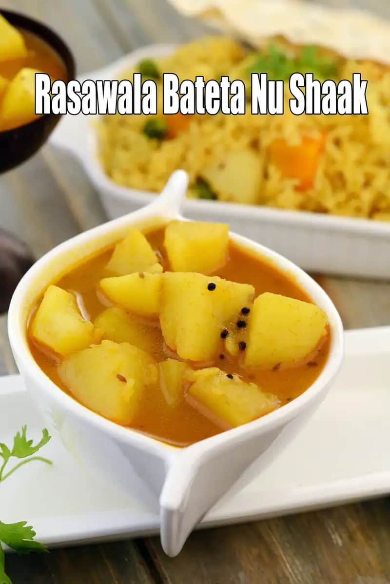 Rasawala Bateta Nu Shaak ( Gujarati ) Recipe