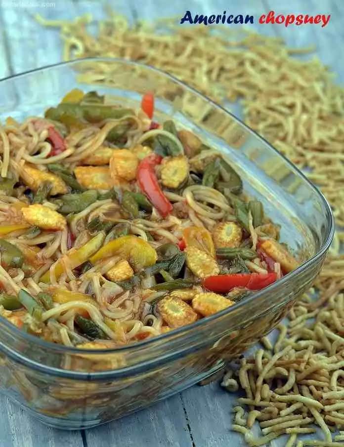 American Chopsuey Recipe (Jain)
