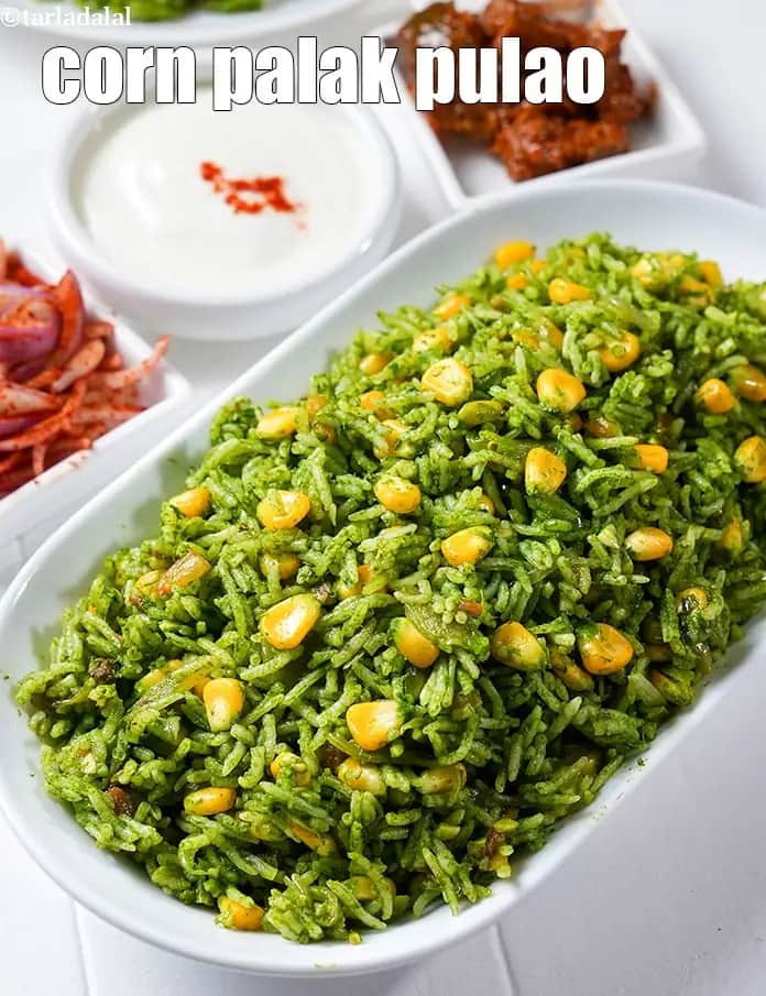 Corn Palak Pulao Recipe (Iron Rich Recipes)