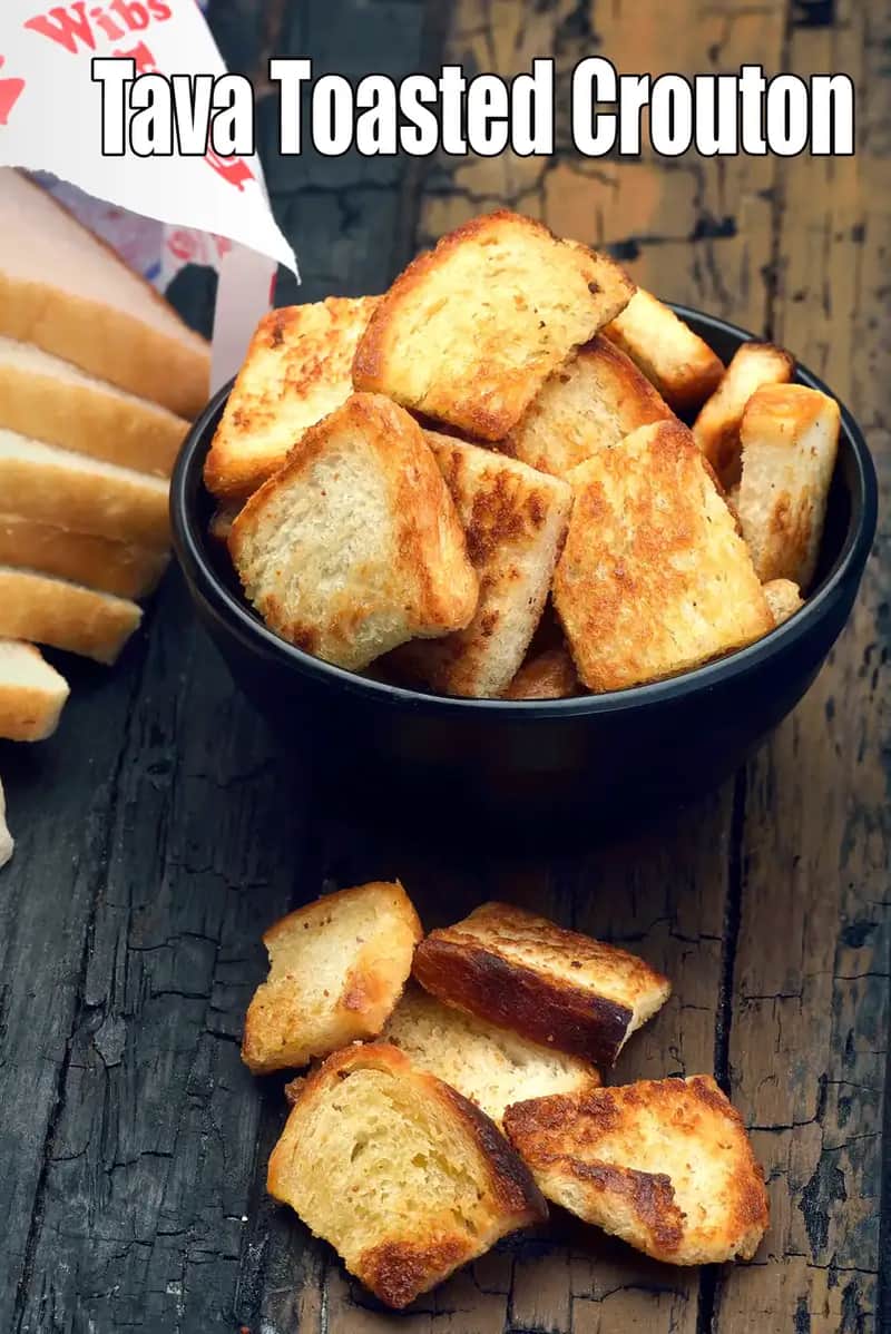 Tava Toasted Crouton Recipe (Indian Style Croutons)