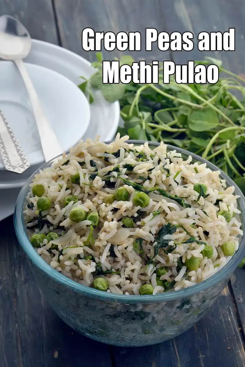 Green Peas And Methi Pulao Recipe (Acidity Friendly Pulao)