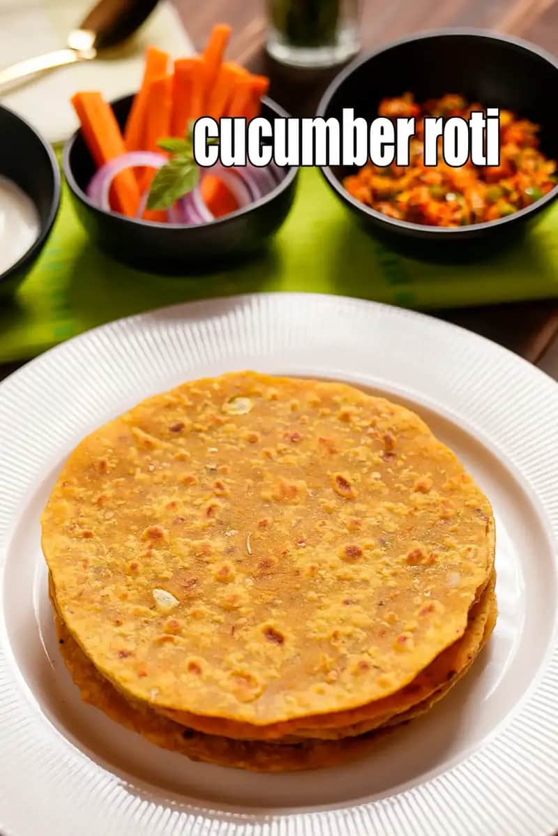 Cucumber Roti Recipe (Healthy Cucumber Thepla)