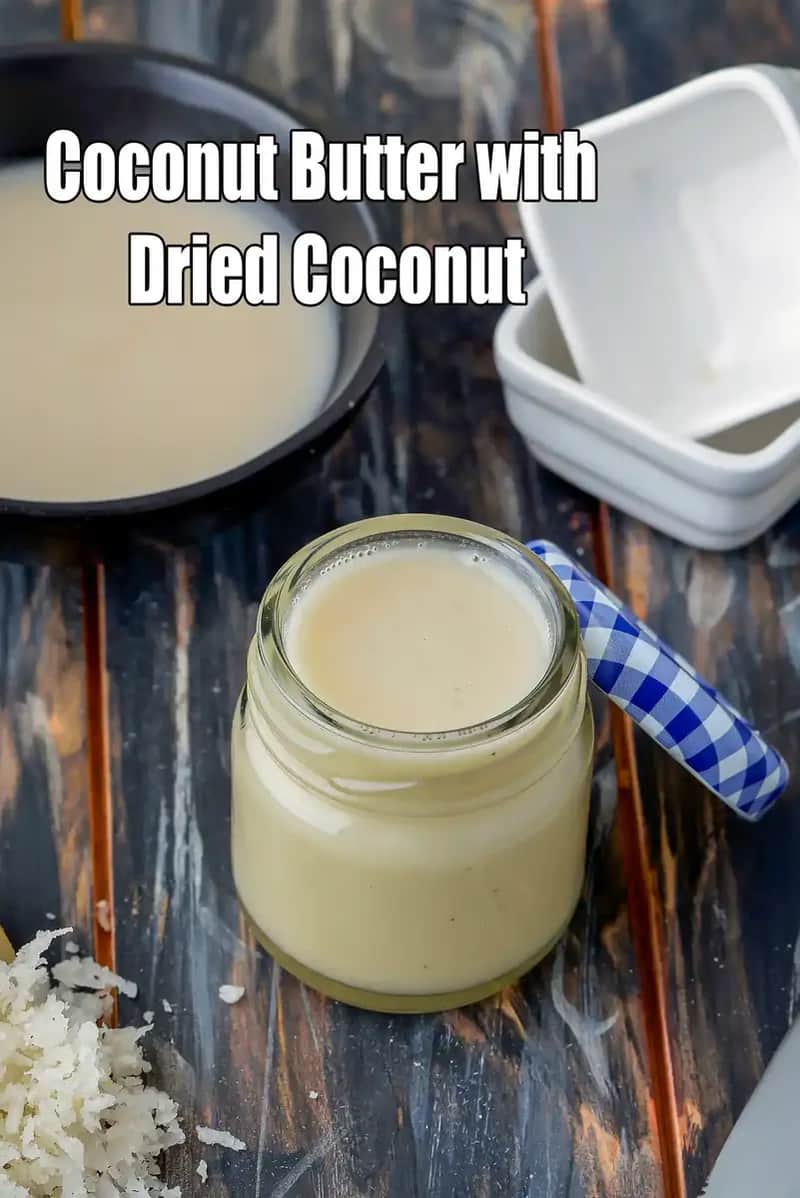 How To Make Coconut Butter Recipe (Homemade Coconut Butter)