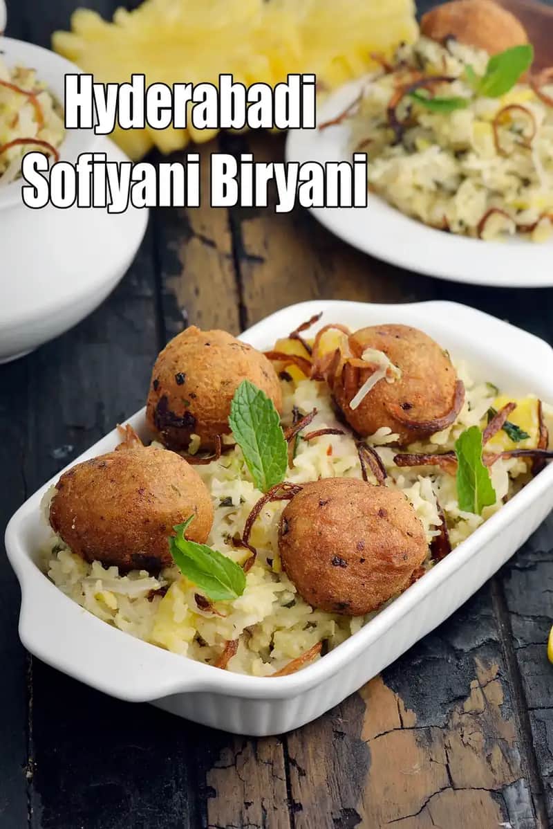 Hyderabadi Sofiyani Biryani Recipe