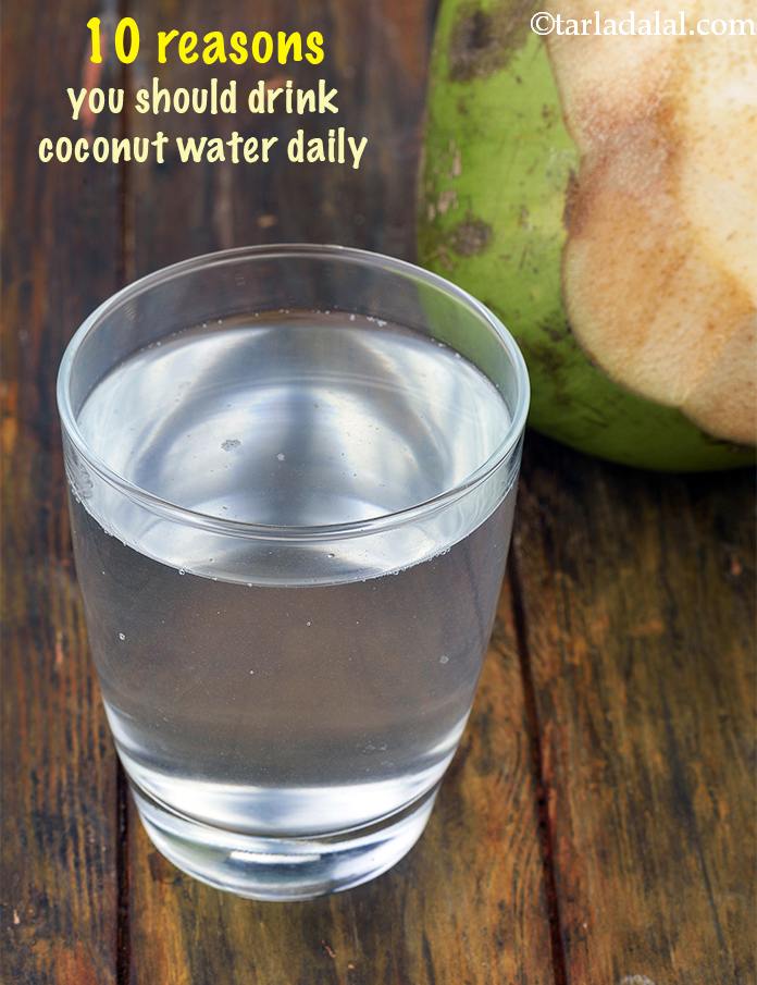 10 Reasons You Should Drink Coconut Water Daily. Tarladalal.com