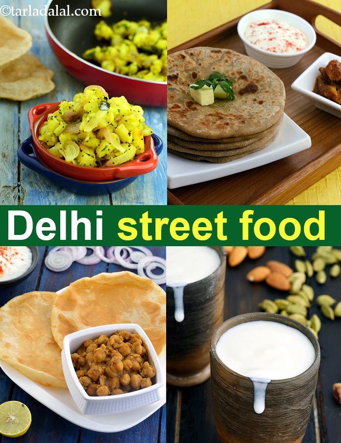 Delhi Street Foods, Famous Dishes of Delhi | TarlaDalal.com