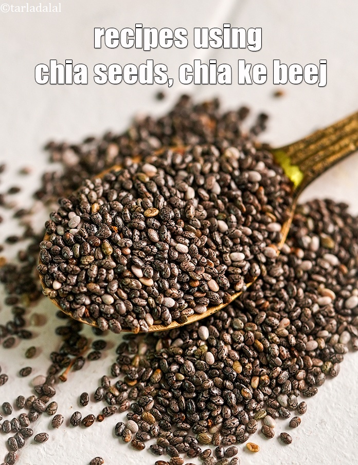 14 chia seeds recipes, Indian chia seeds recipes