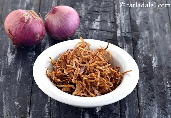 Fried Onions, How To Make Fried Onions