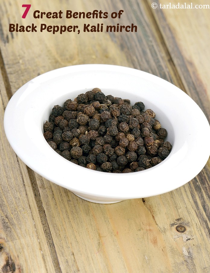 7 Health Benefits of Black Pepper, Kali mirch