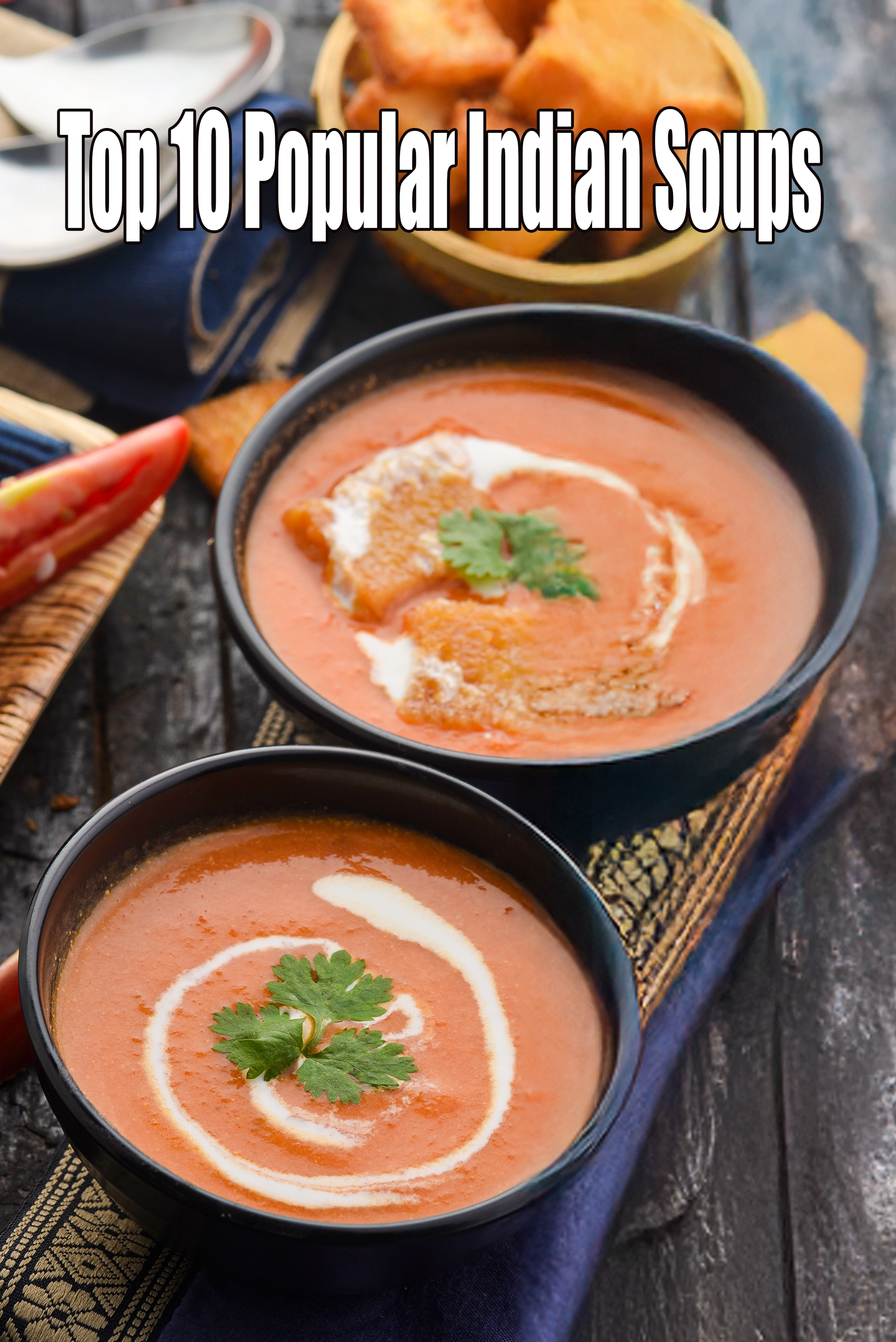 Top 10 Popular Indian Soups