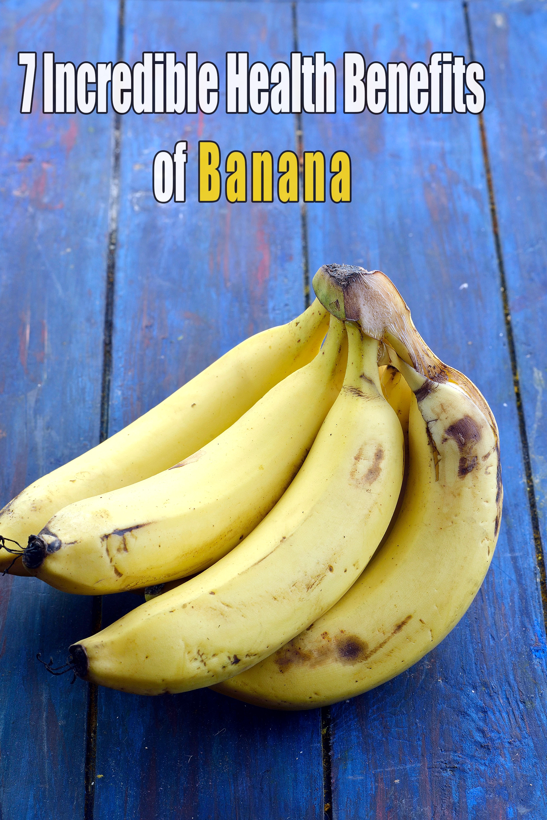 7 Incredible Banana Benefits, Kela