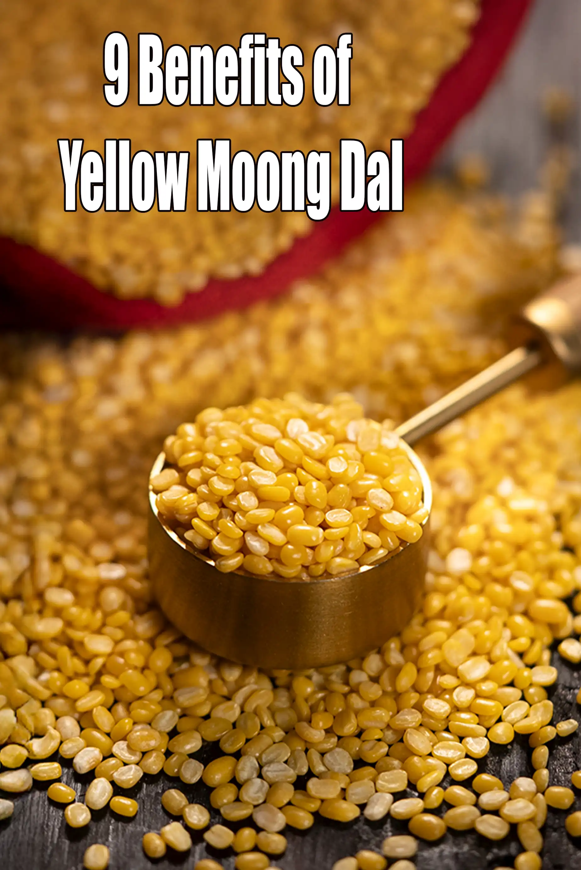 Benefits of Yellow Moong Dal