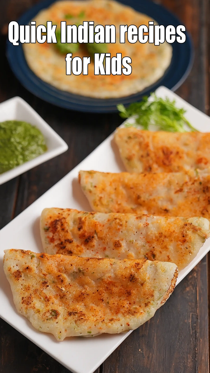 Quick Indian Recipes For Kids
