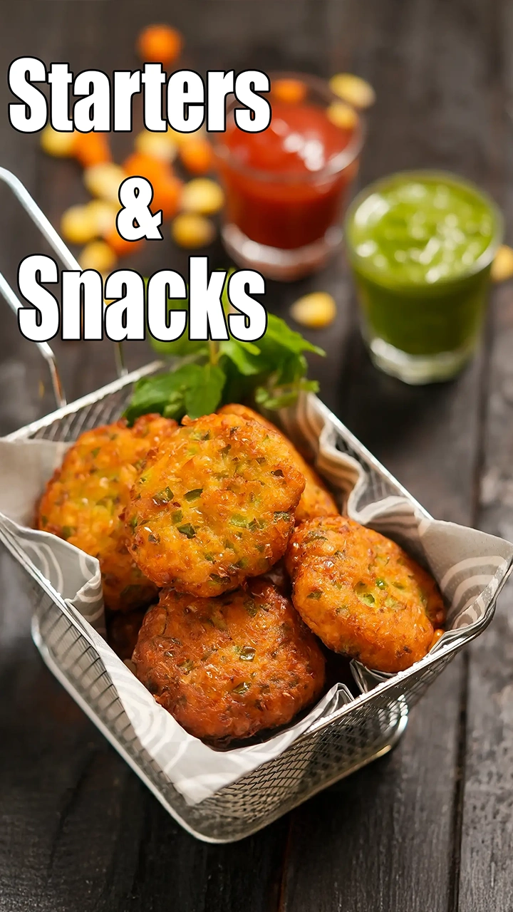 Starters / Snacks Recipes