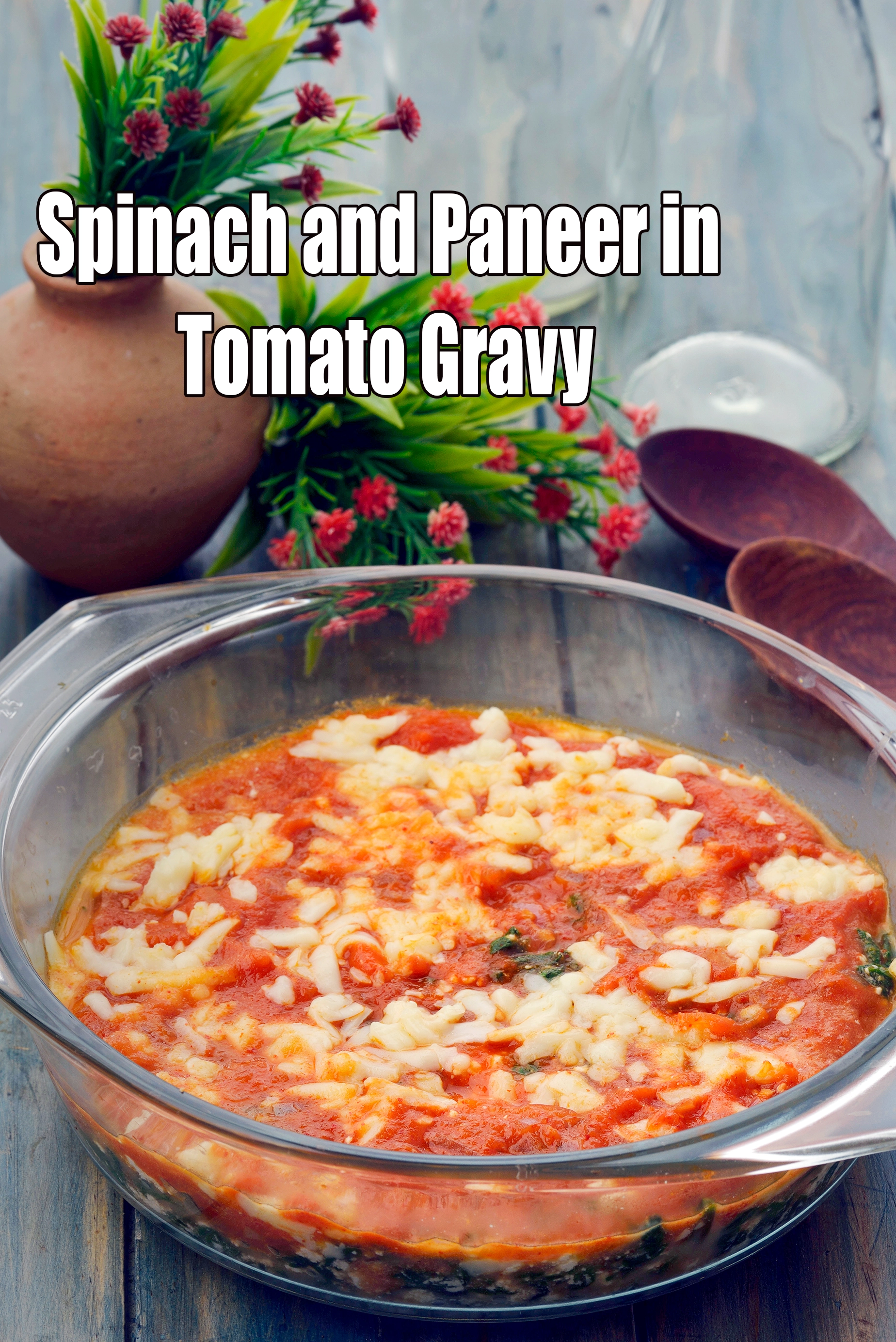 Spinach and Paneer in Tomato Gravy recipe