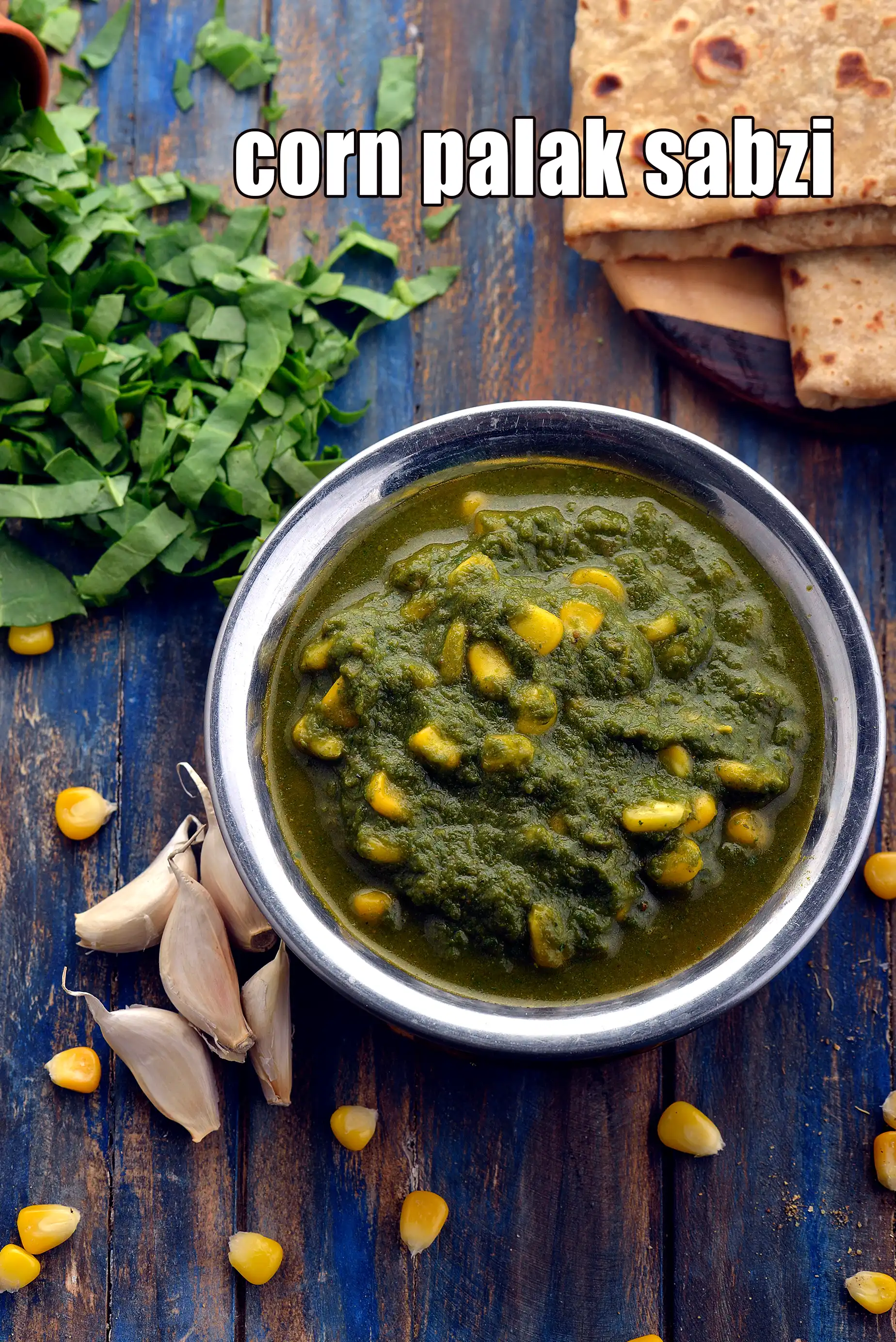 corn palak sabzi recipe | sweet corn spinach sabzi | healthy corn spinach vegetable |