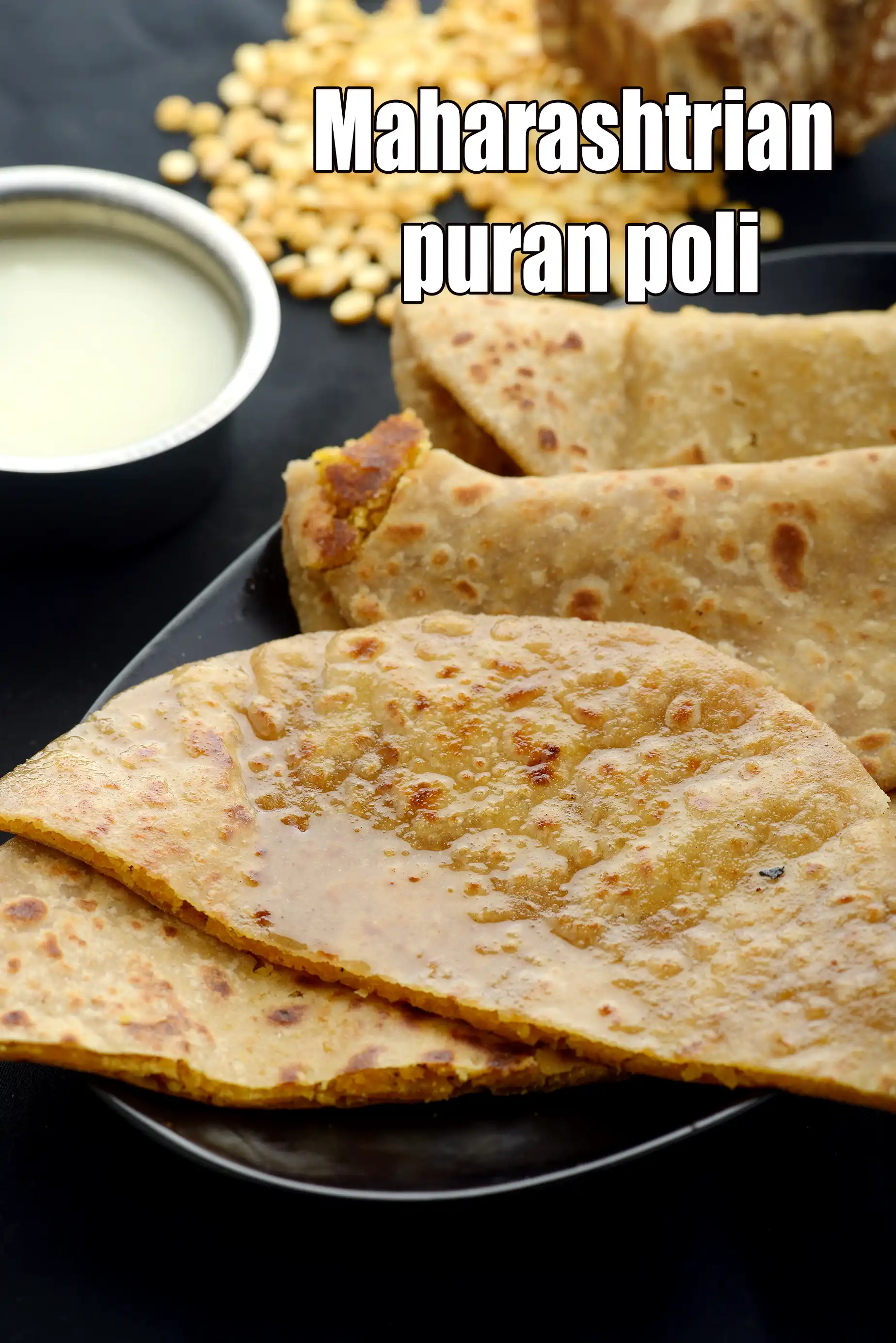 Maharashtrian puran poli recipe | puran poli | sweet puran poli |