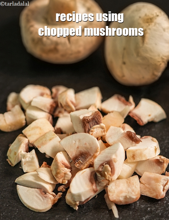 Recipes using  chopped mushrooms