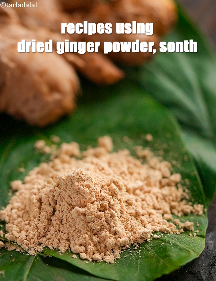 Recipes using dried ginger powder