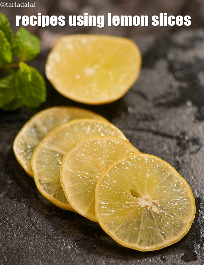 Recipes using lemon slices
