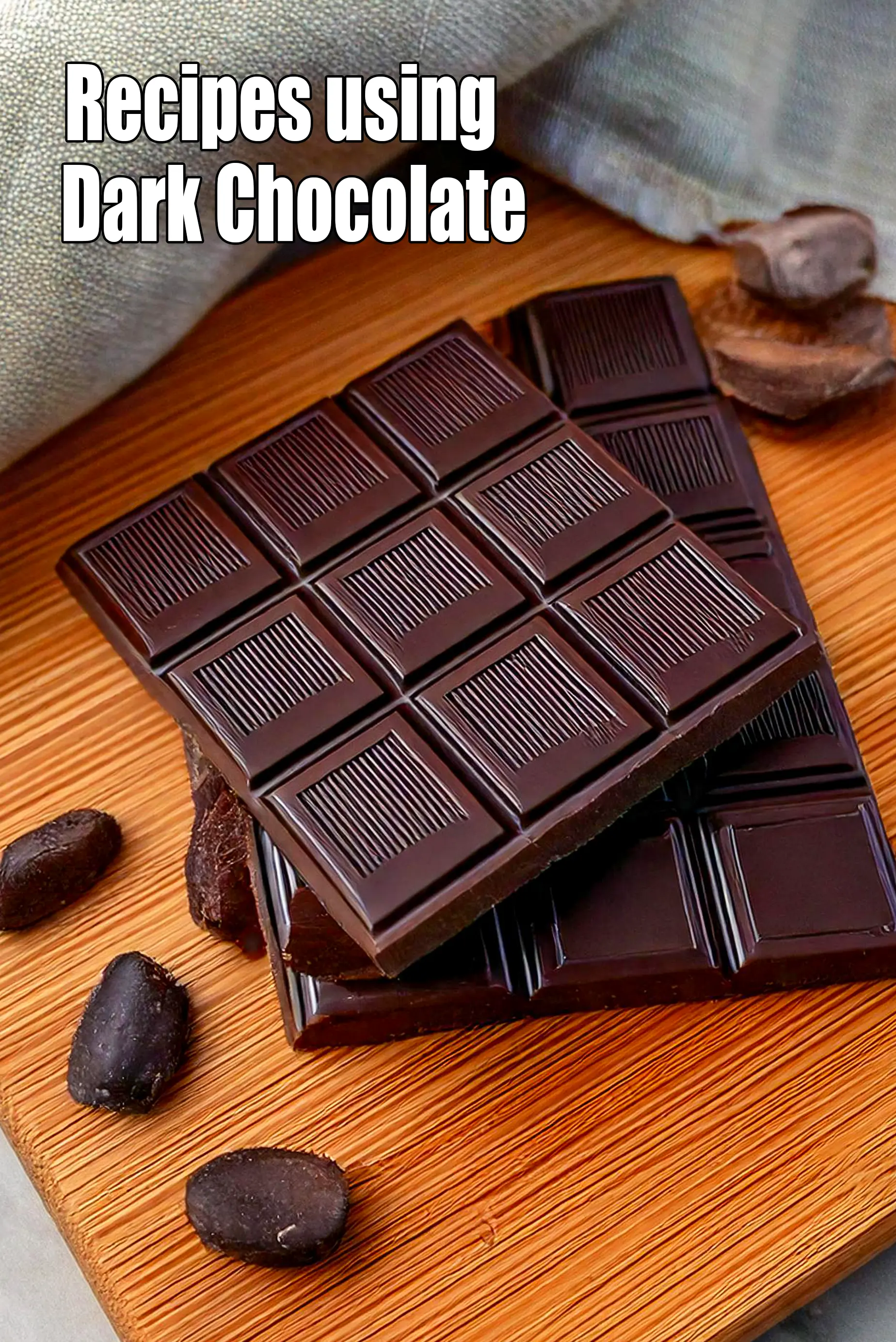 Recipes using Dark Chocolate