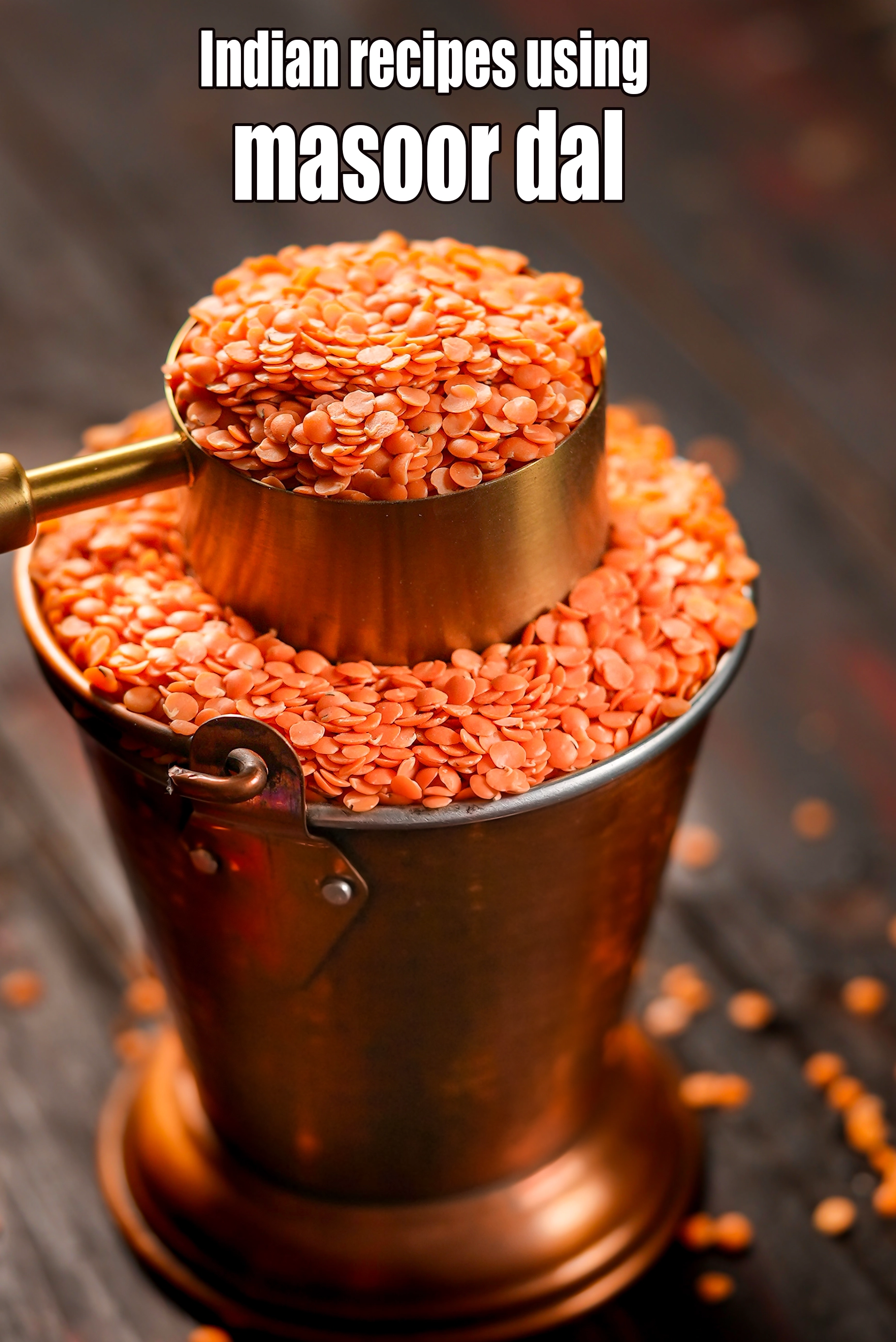 Recipes using masoor dal