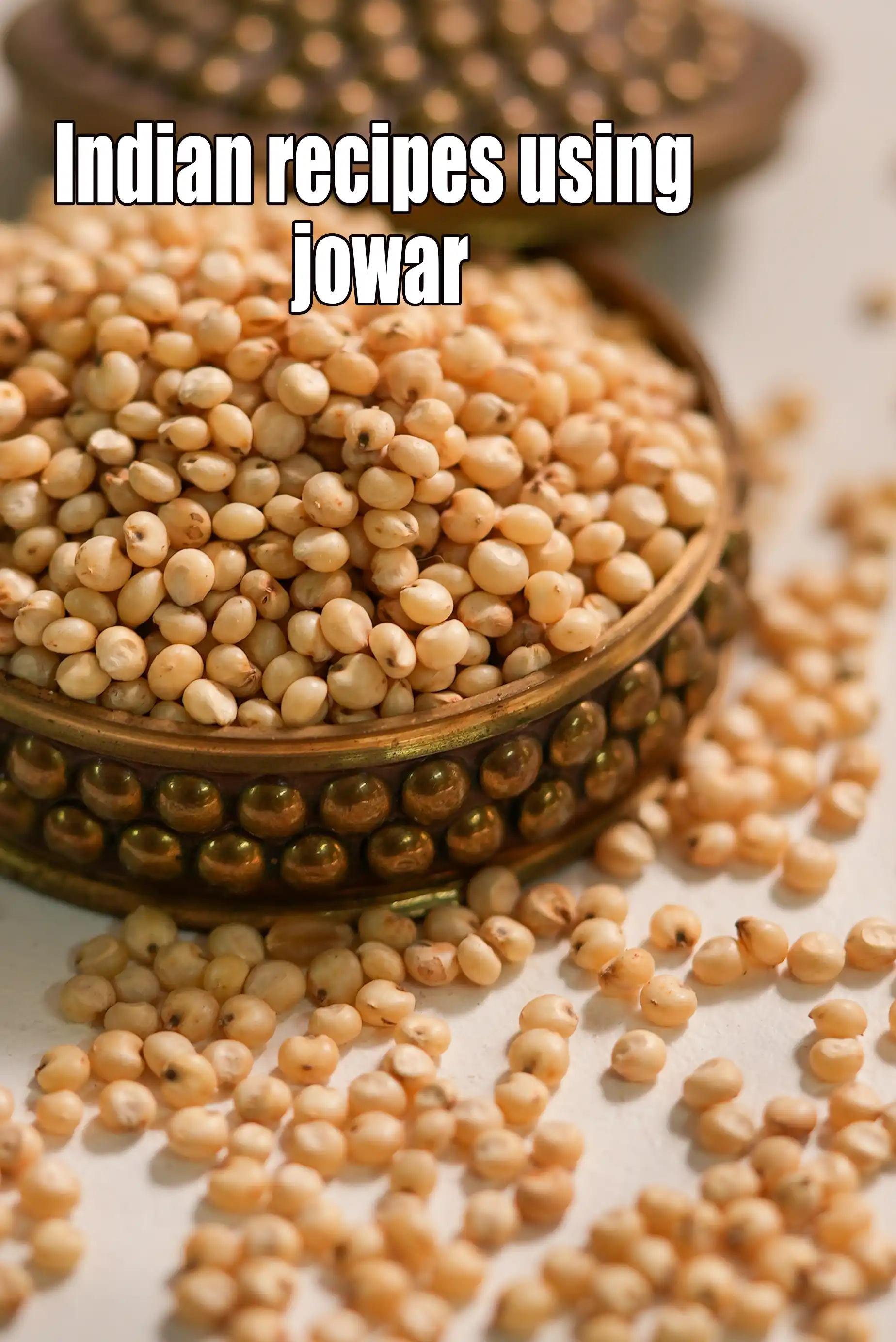 Recipes using jowar