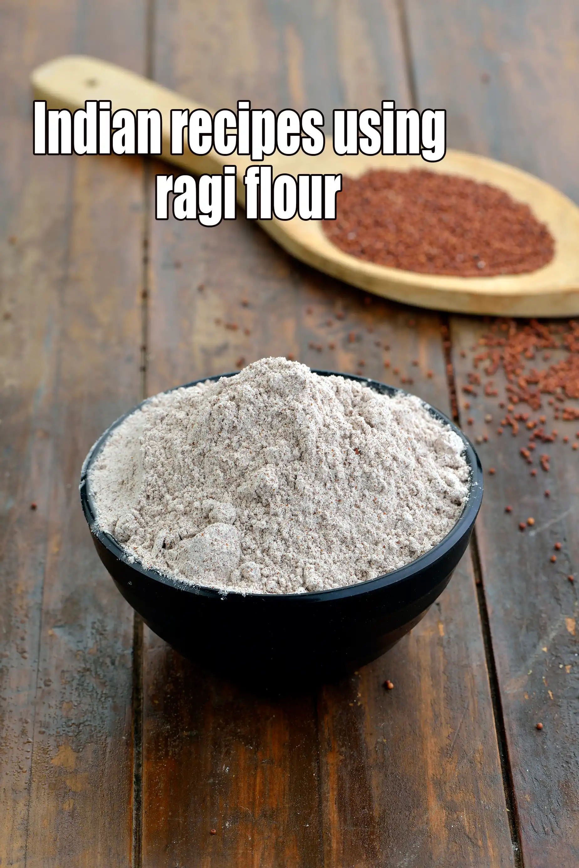 Recipes using ragi flour