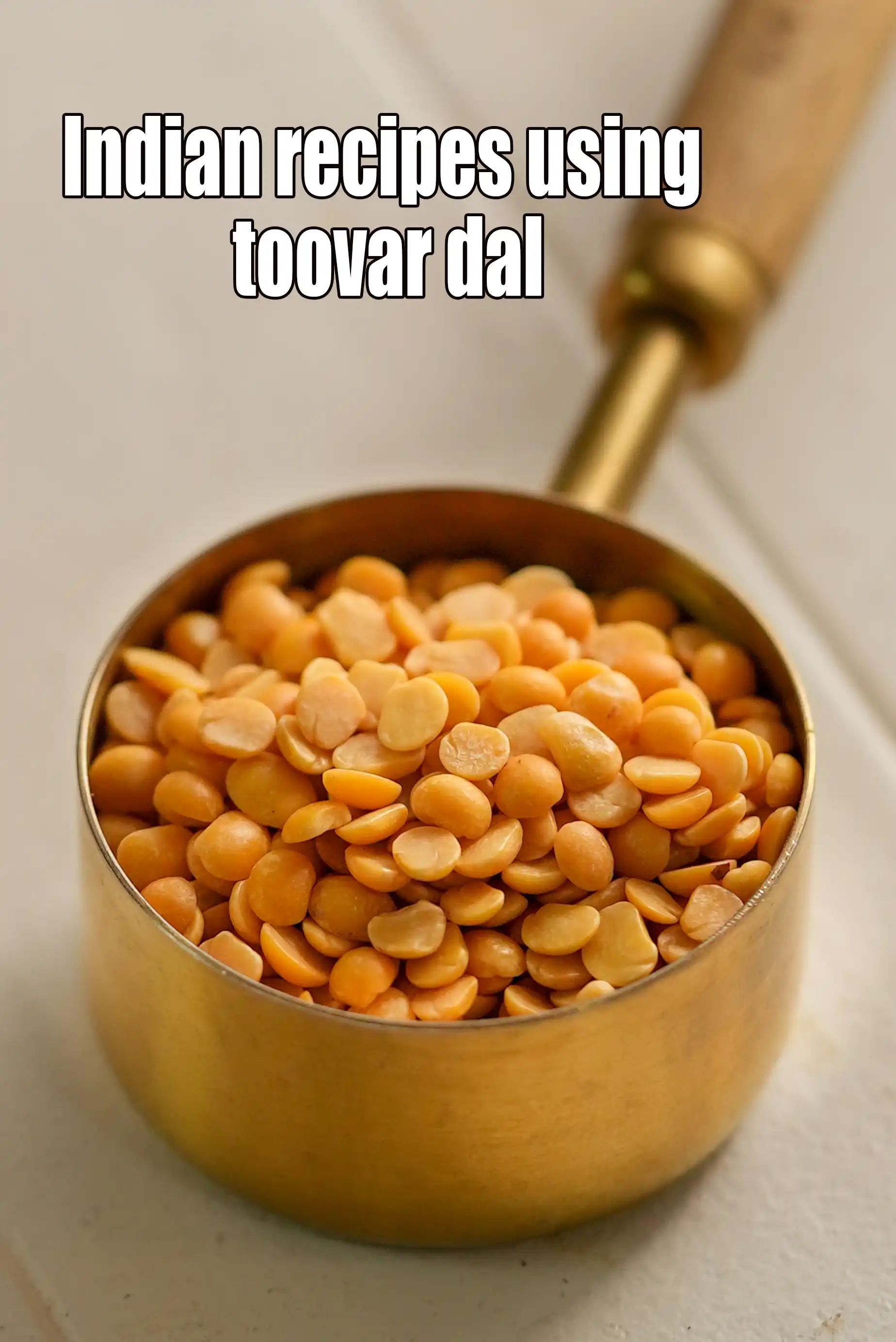 Recipes using toovar dal
