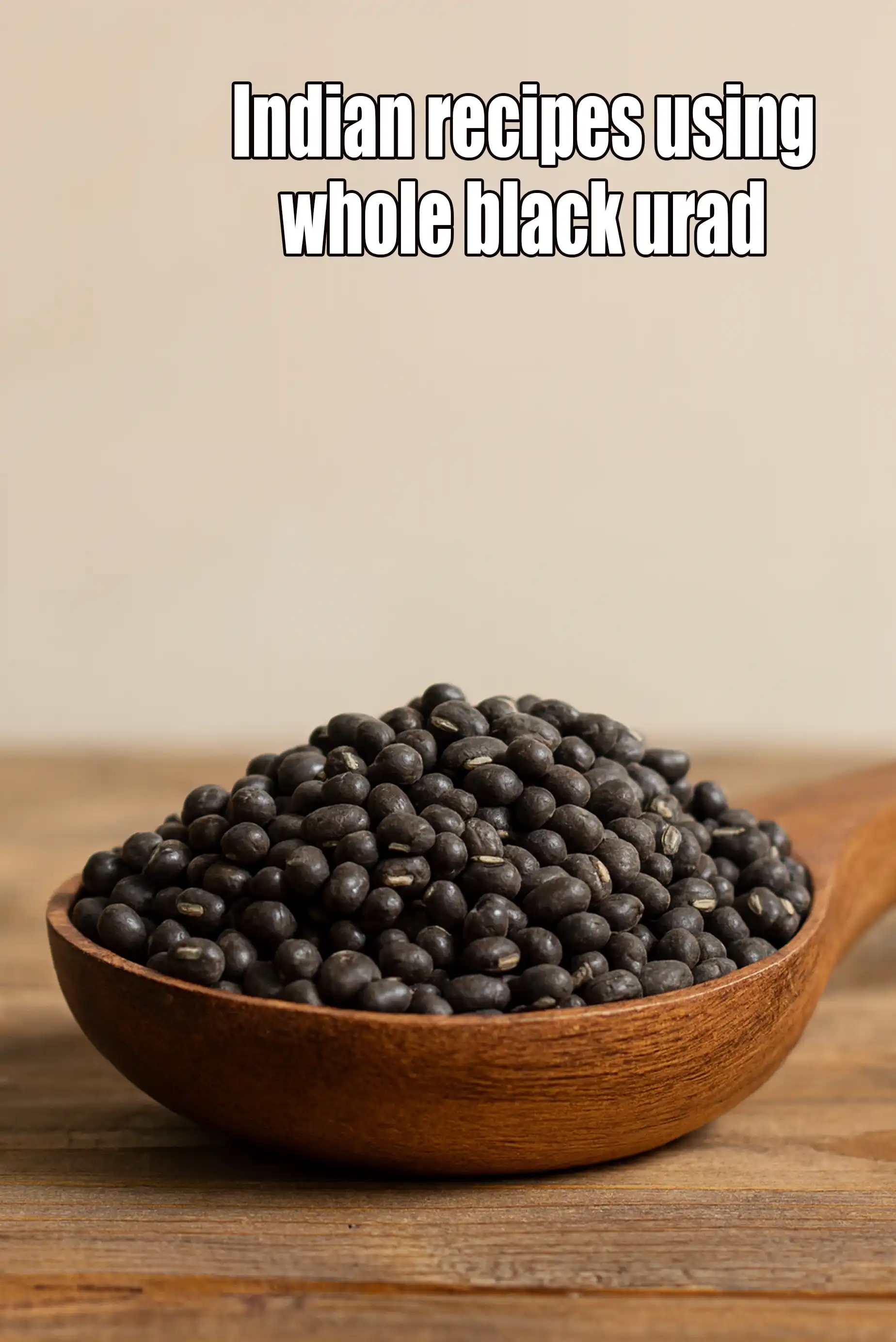 Recipes using urad